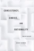 Consistency, Choice, and Rationality.