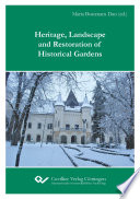 Heritage, Landscape and Restoration of Historical Gardens.