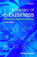 Dictionary of e-business a definitive guide to technology and business terms /