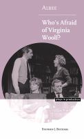 Albee : Who's afraid of Virginia Woolf? /