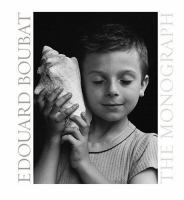Edouard Boubat : the monograph /