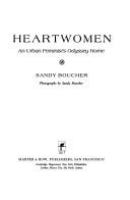 Heartwomen, an urban feminist's odyssey home /