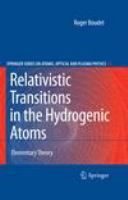 Relativistic Transitions in the Hydrogenic Atoms Elementary Theory /