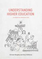 Understanding higher education alternative perspectives /