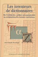 Les inventeurs de dictionnaires : de l'eduba des scribes mésopotamiens au scriptorium des moines médiévaux /