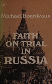 Faith on trial in Russia.