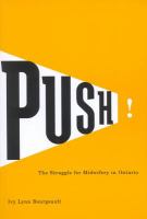 Push! the struggle for midwifery in Ontario /