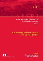 Annual World Bank Conference on Development Economics 2007, Global: Rethinking Infrastructure for Development