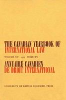 Canadian Yearbook of International Law, 1977 : Annuaire Canadien de Droit International.