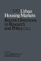 Urban Housing Markets : Recent Directions in Research and Policy.