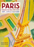 Paris between the wars, 1919-1939 : art, life & culture /