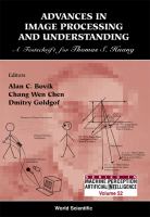 Advances In Image Processing & Understanding : A Festschrift for Thomas S. Huang.