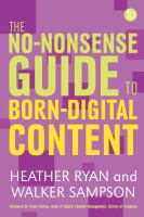 The No-nonsense Guide to Born-digital Content.