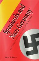 Spaniards and Nazi Germany collaboration in the new order /