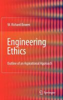 Engineering Ethics Outline of an Aspirational Approach /