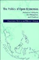 The politics of open economies : Indonesia, Malaysia, the Philippines, and Thailand /