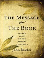 The Message and the Book : Sacred Texts of the World's Religions.