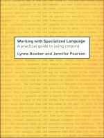 Working with Specialized Language : A Practical Guide to Using Corpora.