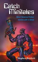 Catch Minitales : Short Science Fiction Stories with a Sting!.