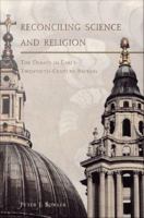 Reconciling science and religion the debate in early-twentieth-century Britain /