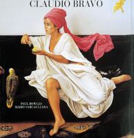 Claudio Bravo : paintings and drawings /