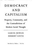 Democracy and capitalism : property, community, and the contradictions of modern social thought /