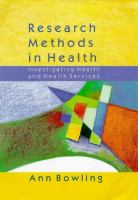 Research methods in health : investigating health and health services /