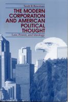 The modern corporation and American political thought : law, power, and ideology /