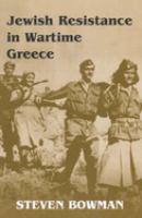 Jewish resistance in wartime Greece /