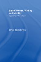 Black women, writing, and identity : migrations of the subject /