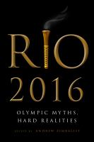 Rio 2016 Olympic myths, hard realities /