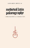 Medieval Latin Palaeography : A Bibliographic Introduction /