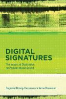 Digital signatures the impact of digitization on popular music sound /