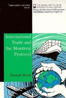 International trade and the Montreal protocol /