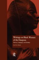 Writings on Black women of the diaspora : history, language, and identity /