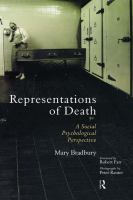 Representations of Death : A Social Psychological Perspective.
