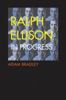 Ralph Ellison in progress from Invisible man to Three days before the shooting-- /