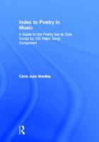 Index to poetry in music : a guide to the poetry set as solo songs by 125 major song composers /