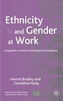Ethnicity and gender at work : inequalities, careers and employment relations /