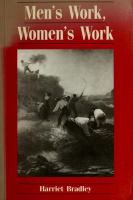 Men's work, women's work : a sociological history of the sexual division of labour in employment /