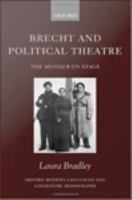 Brecht and political theatre the mother on stage /