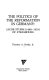 The politics of the Reformation in Germany : Jacob Sturm (1489-1553) of Strasbourg /