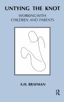 Untying the Knot: Working with Children and Parents