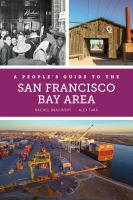 A people's guide to the San Francisco Bay Area /