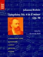 Symphony no. 4 in E minor, op. 98 : authoritative score, background, context, criticism, analysis /