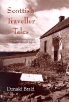 Scottish Traveller Tales : Lives Shaped through Stories.