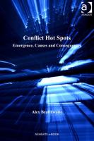 Conflict hot spots emergence, causes, and consequences /