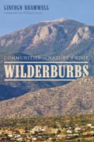Wilderburbs : Communities on Nature's Edge.