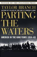 Parting the waters : America in the King years, 1954-63 /