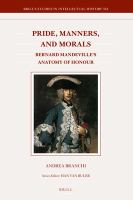 Pride, manners, and morals Bernard Mandeville's anatomy of honour /